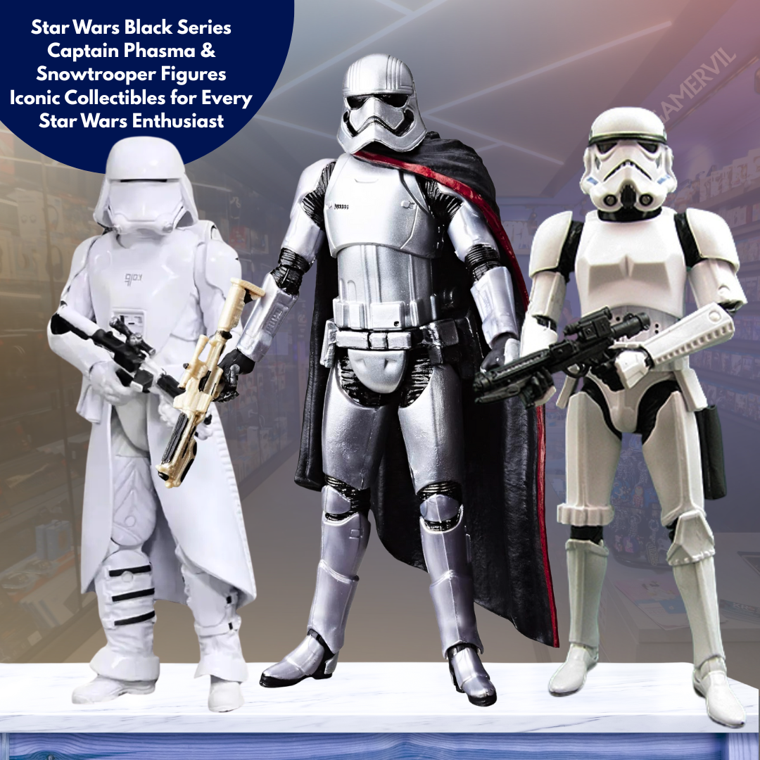Star Wars Black Series Captain Phasma & Snowtrooper Figures